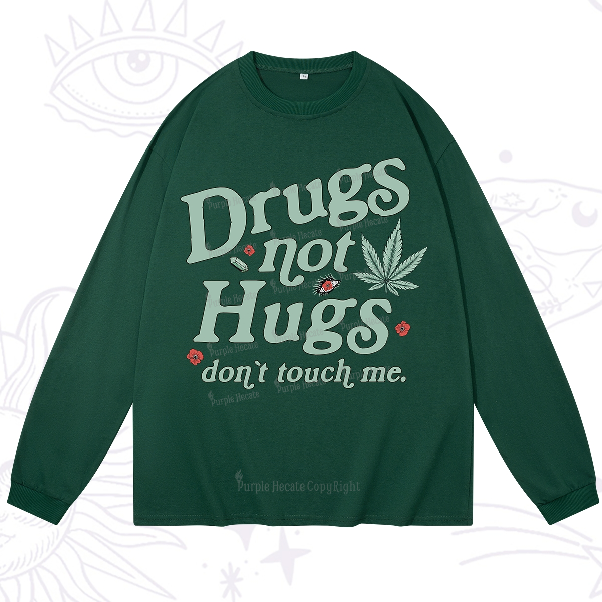 Purplehecate Sarcastic Weed Long Sleeve T-Shirt