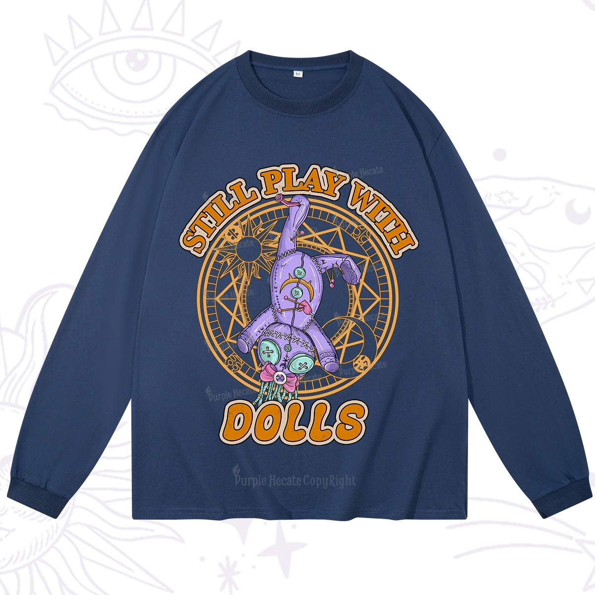 Purplehecate Still Plays With Dolls Long Sleeve T-Shirt