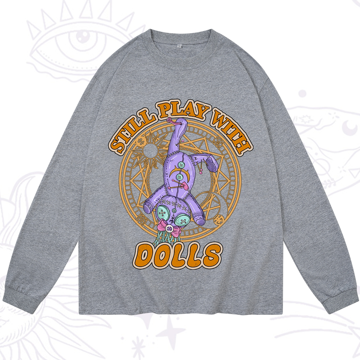 Purplehecate Still Plays With Dolls Long Sleeve T-Shirt