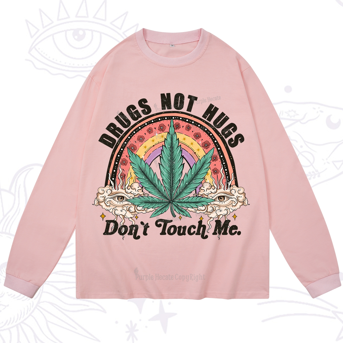 Purplehecate Drugs Not Hugs Long Sleeve T-Shirt