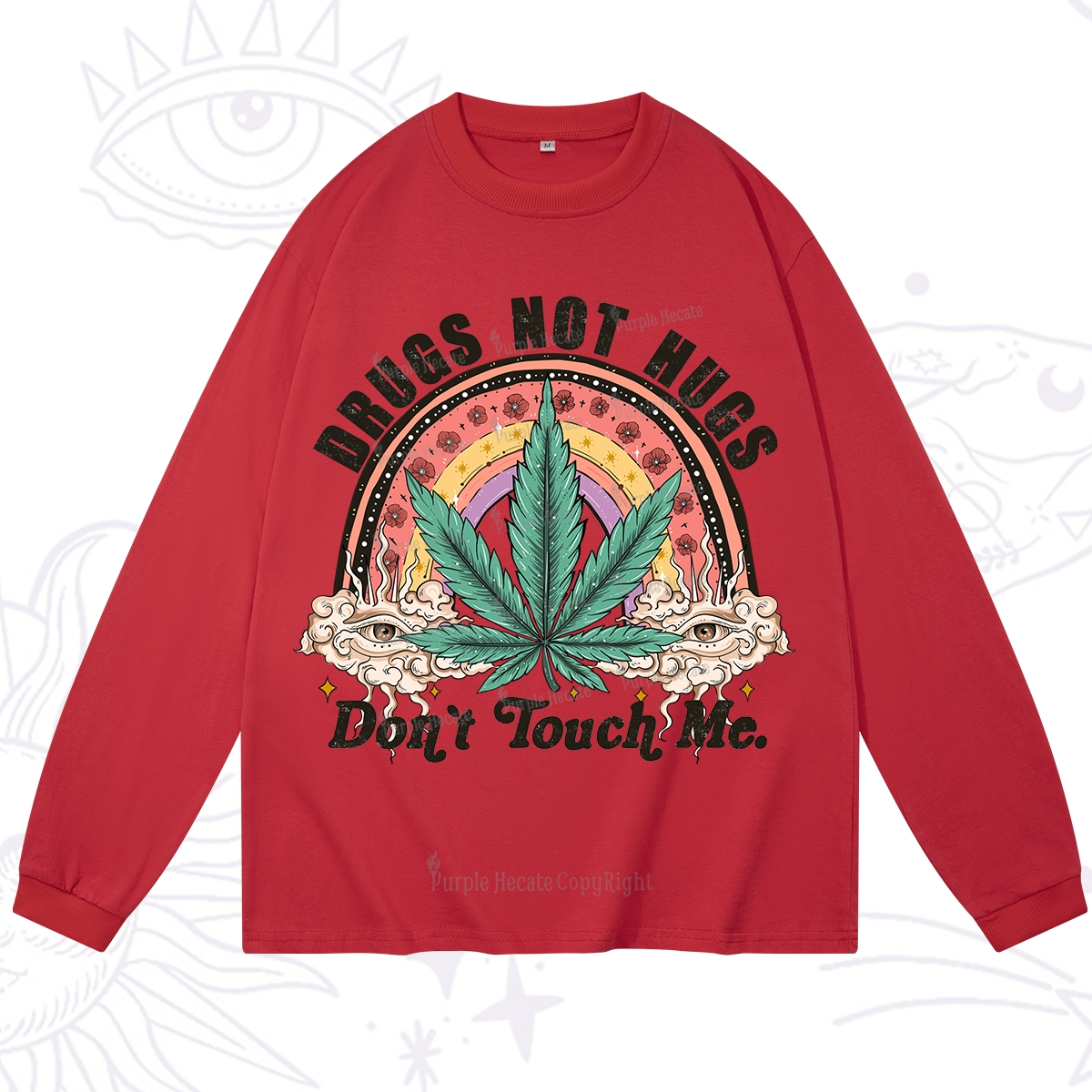 Purplehecate Drugs Not Hugs Long Sleeve T-Shirt