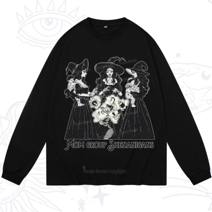Purplehecate Mom Group Shenanigans Long Sleeve T-Shirt