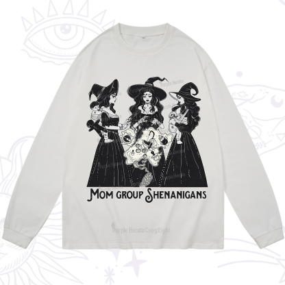 Purplehecate Mom Group Shenanigans Long Sleeve T-Shirt