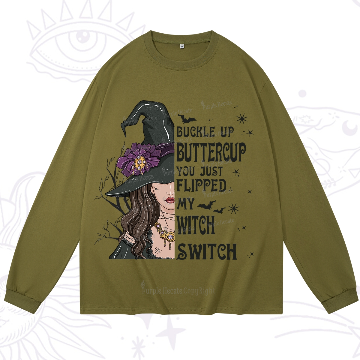 Purplehecate Buckle Up Buttercup You Just Flipped My Witch Switch Long Sleeve T-Shirt