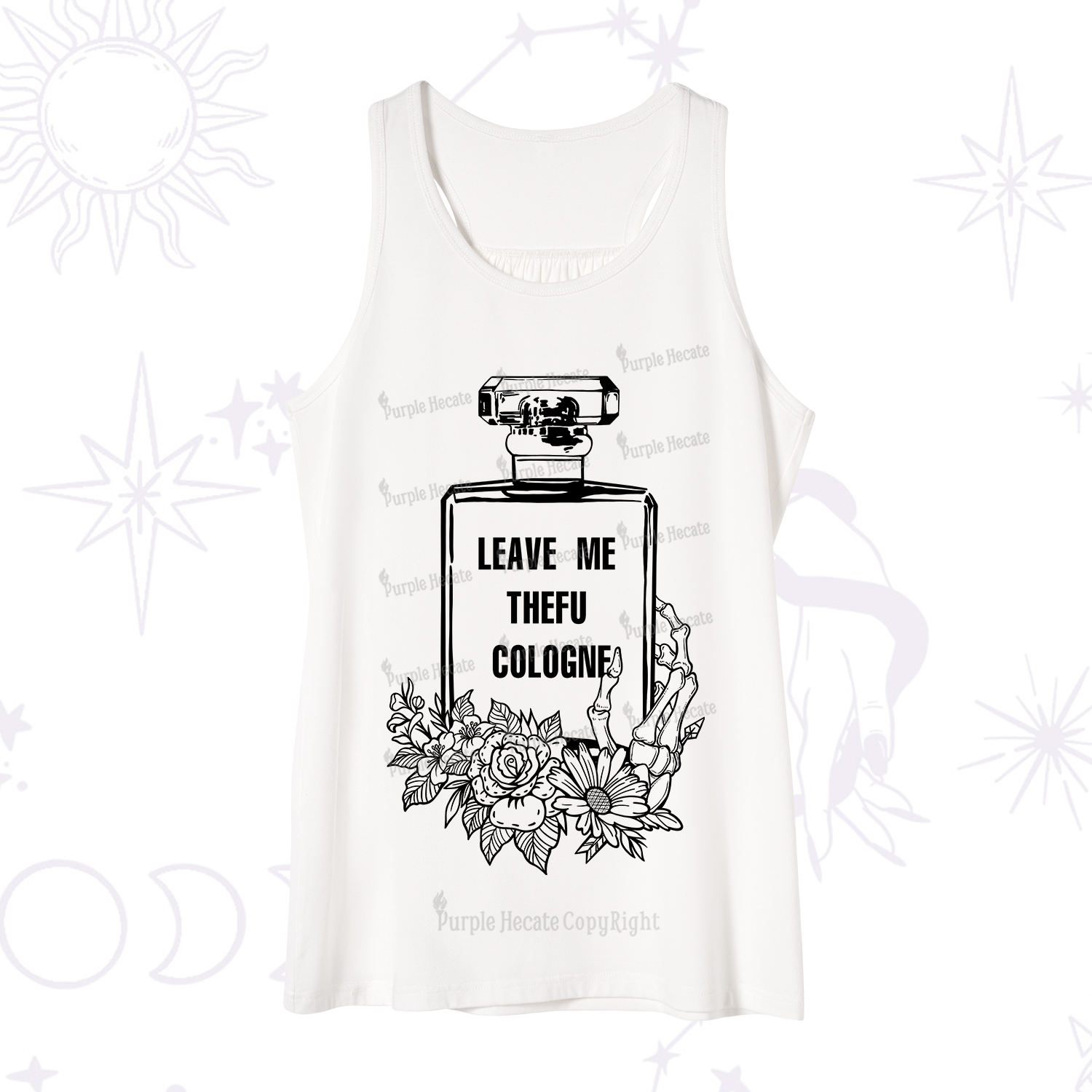 Purplehecate Leave Me The FU Cologne Tank