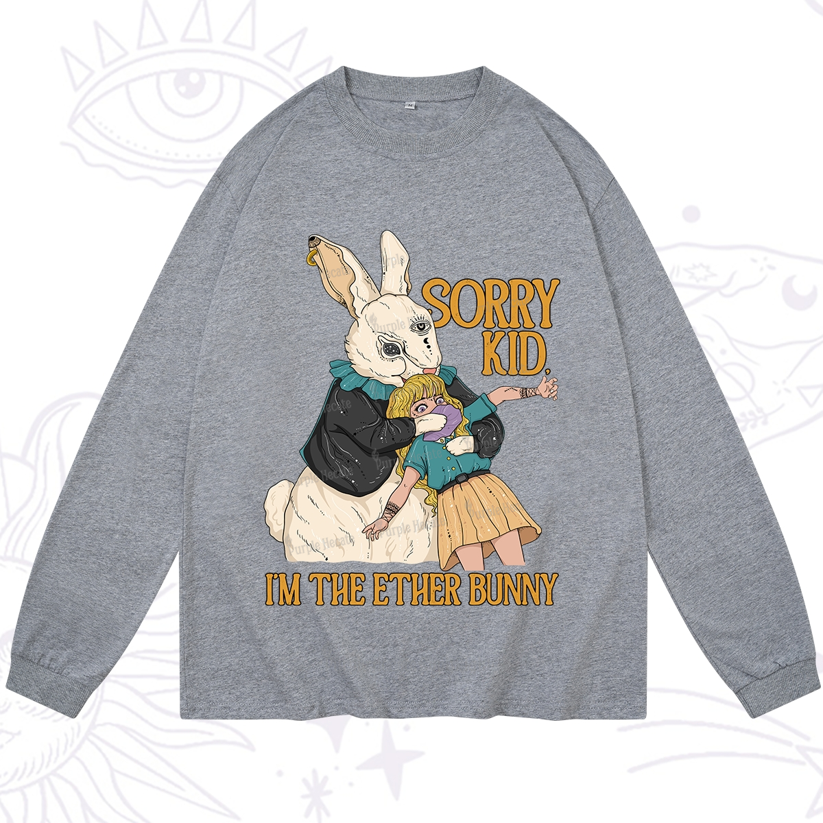 Purplehecate Sorry Kid I'm Easter Bunny Long Sleeve T-Shirt
