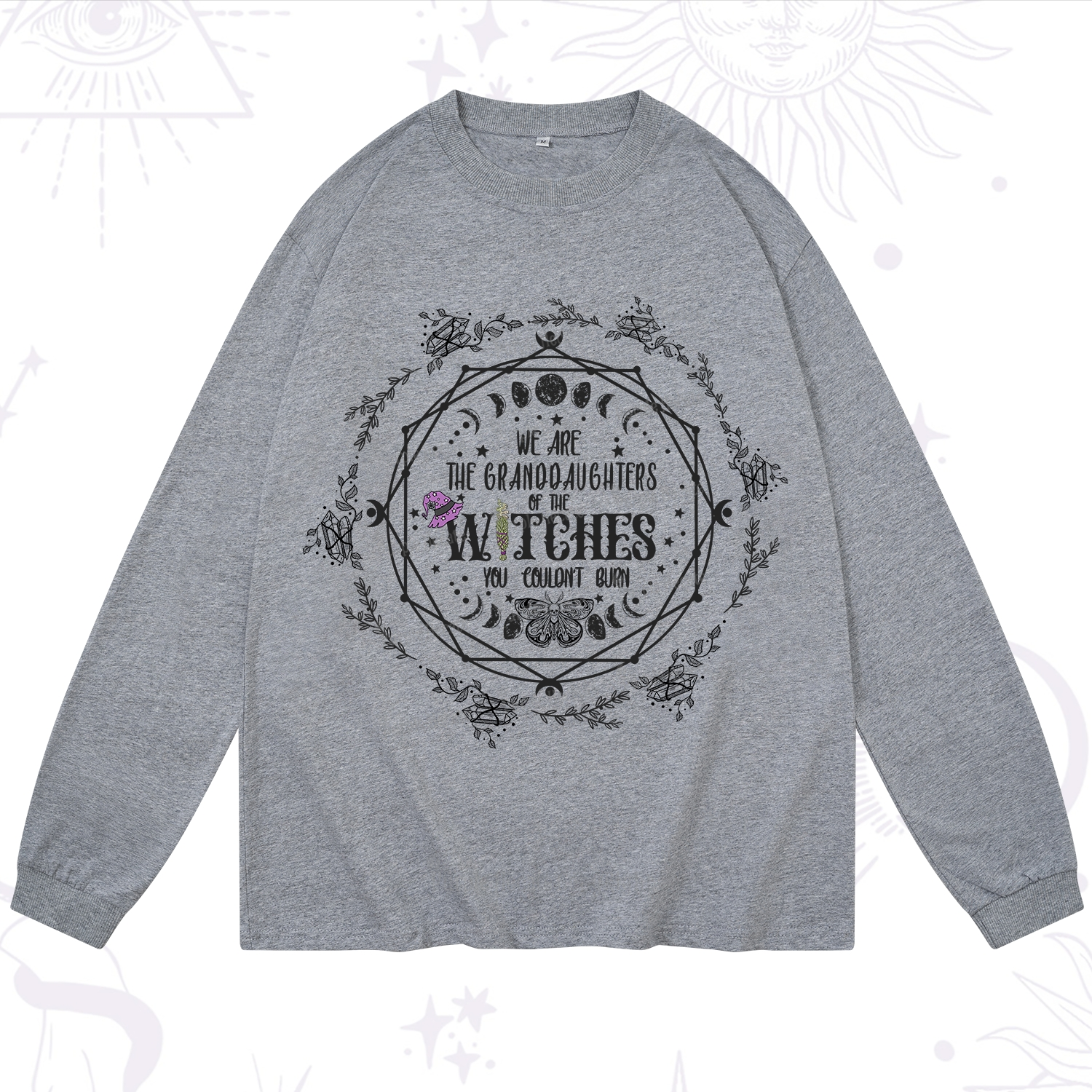 Purplehecate We Are the Granddaughters of the Witches You Could Not Burn Long Sleeve T-Shirt