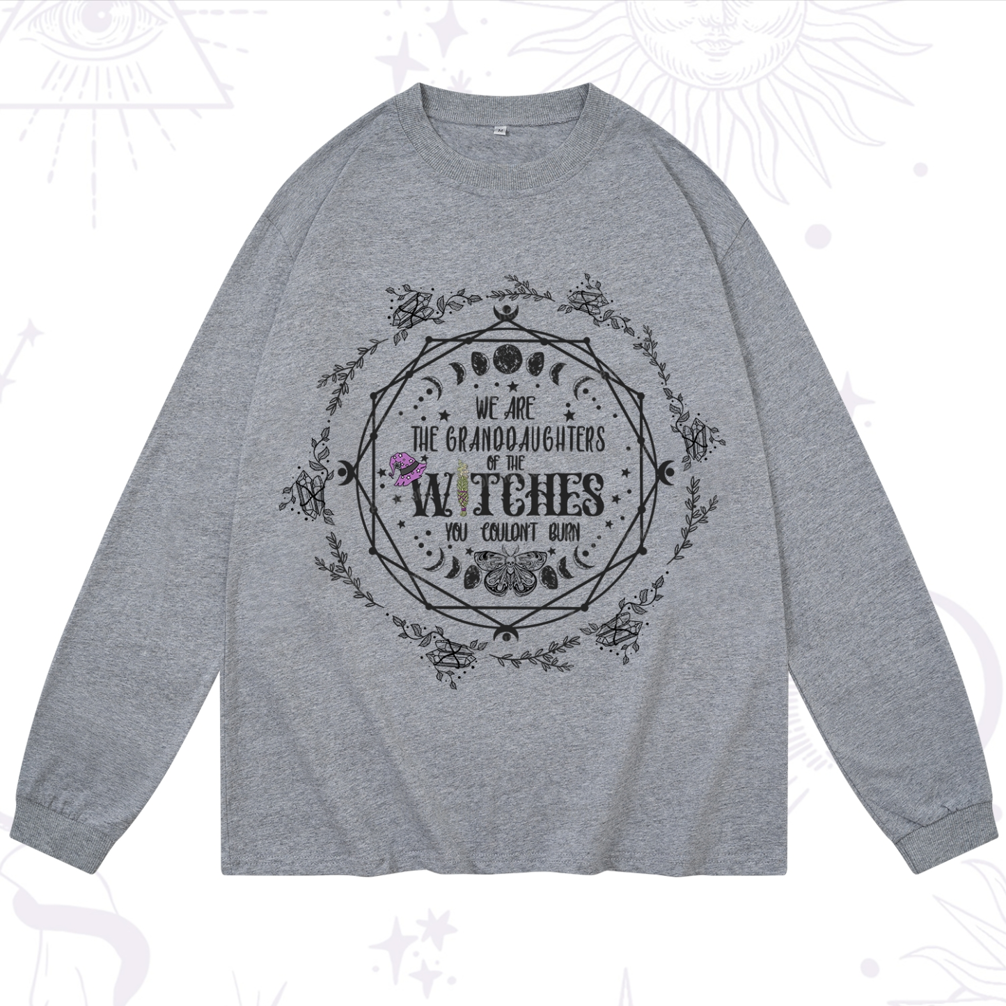 Purplehecate We Are the Granddaughters of the Witches You Could Not Burn Long Sleeve T-Shirt
