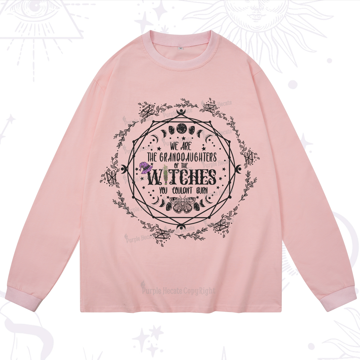 Purplehecate We Are the Granddaughters of the Witches You Could Not Burn Long Sleeve T-Shirt