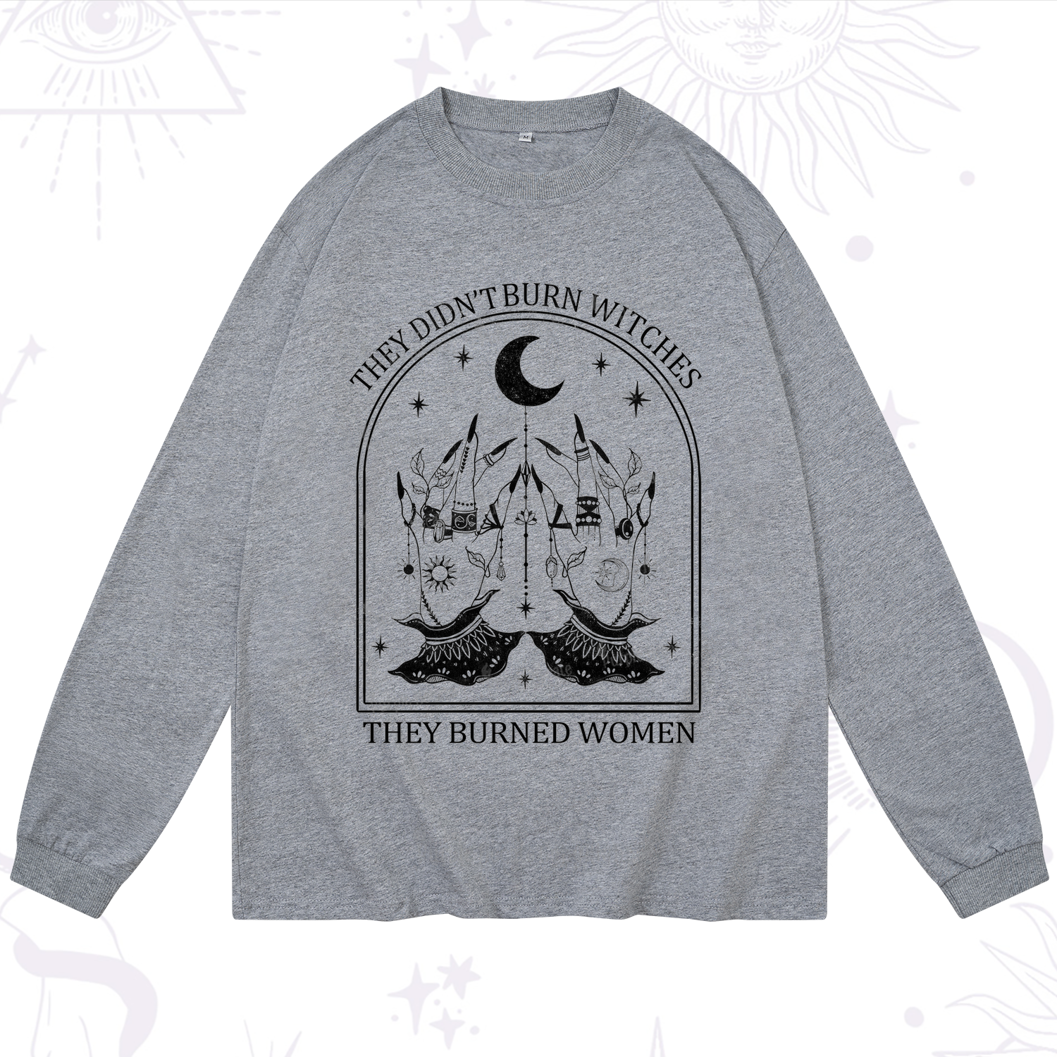 Purplehecate They Didn't Burn Witches Long Sleeve T-Shirt