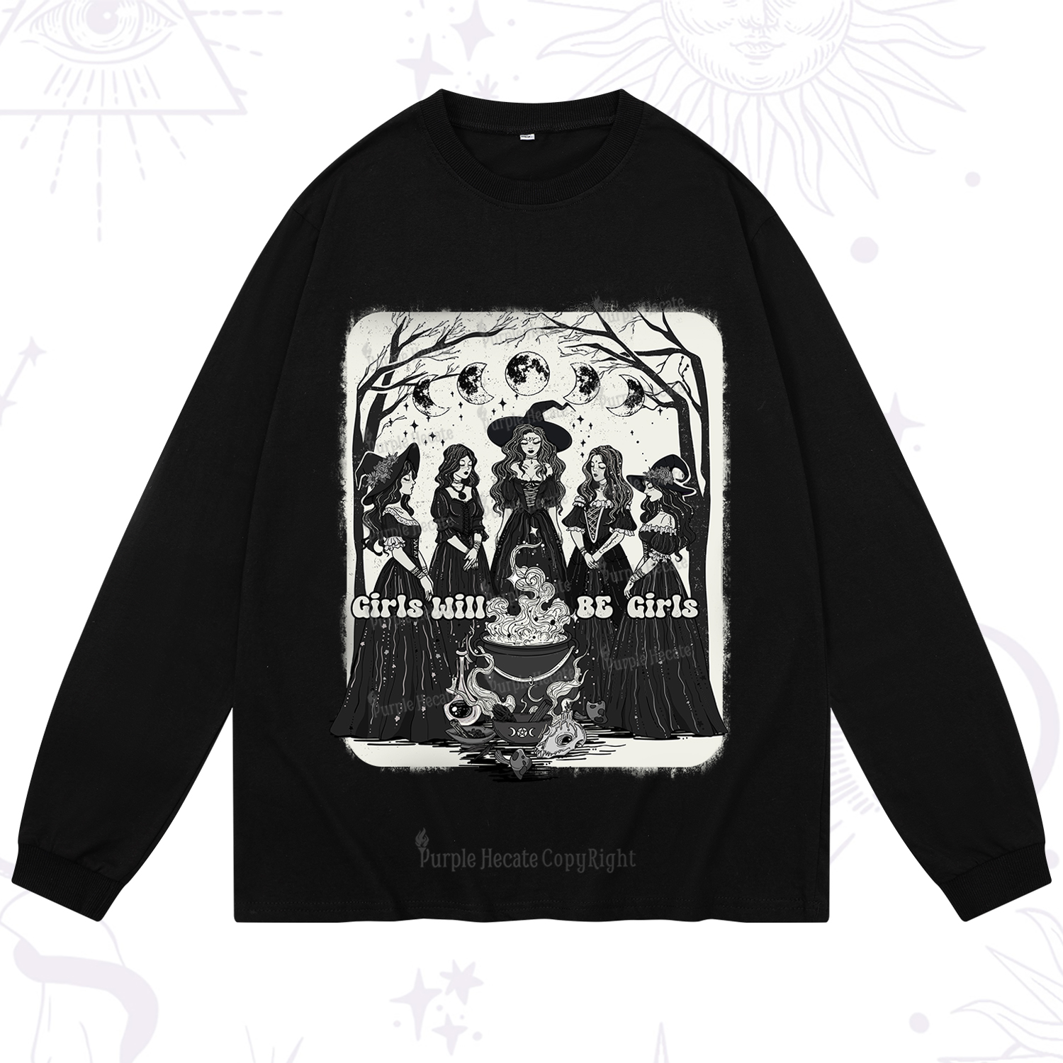 Purplehecate Girls Will Be Girls Long Sleeve T-Shirt