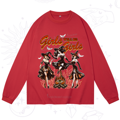 Purplehecate Girls Will Be Girls Long Sleeve T-Shirt