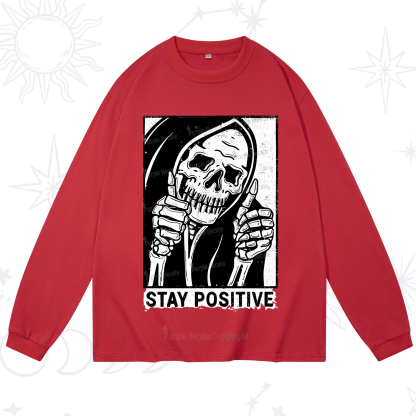 Purplehecate Stay Positive Long Sleeve T-Shirt