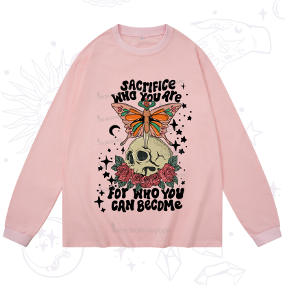 Purplehecate For Who You Can Become Long Sleeve T-Shirt