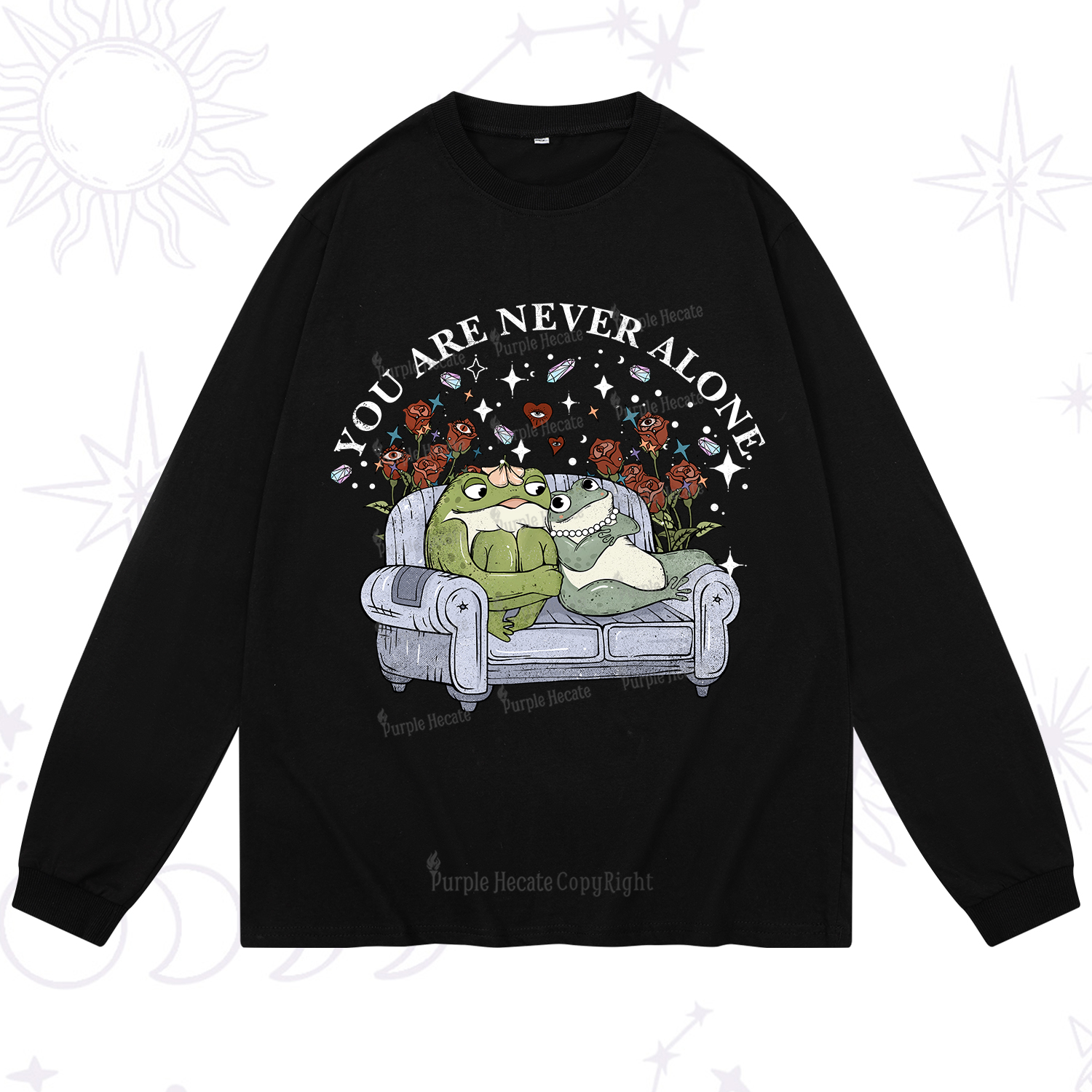 Purplehecate Your Are Never Alone Long Sleeve T-Shirt