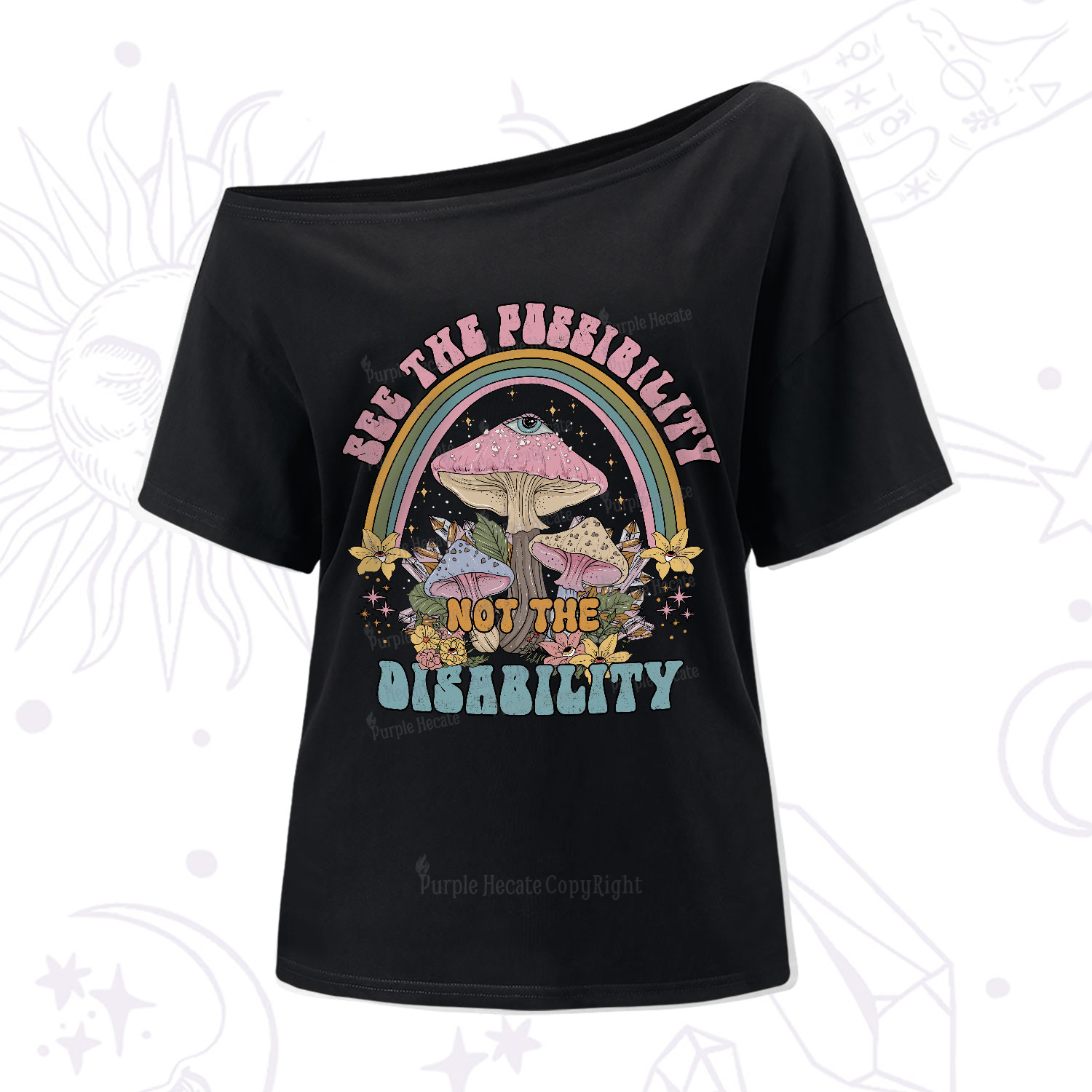 Purplehecate See The Possibility Not The Disability One-Shoulder T-Shirt