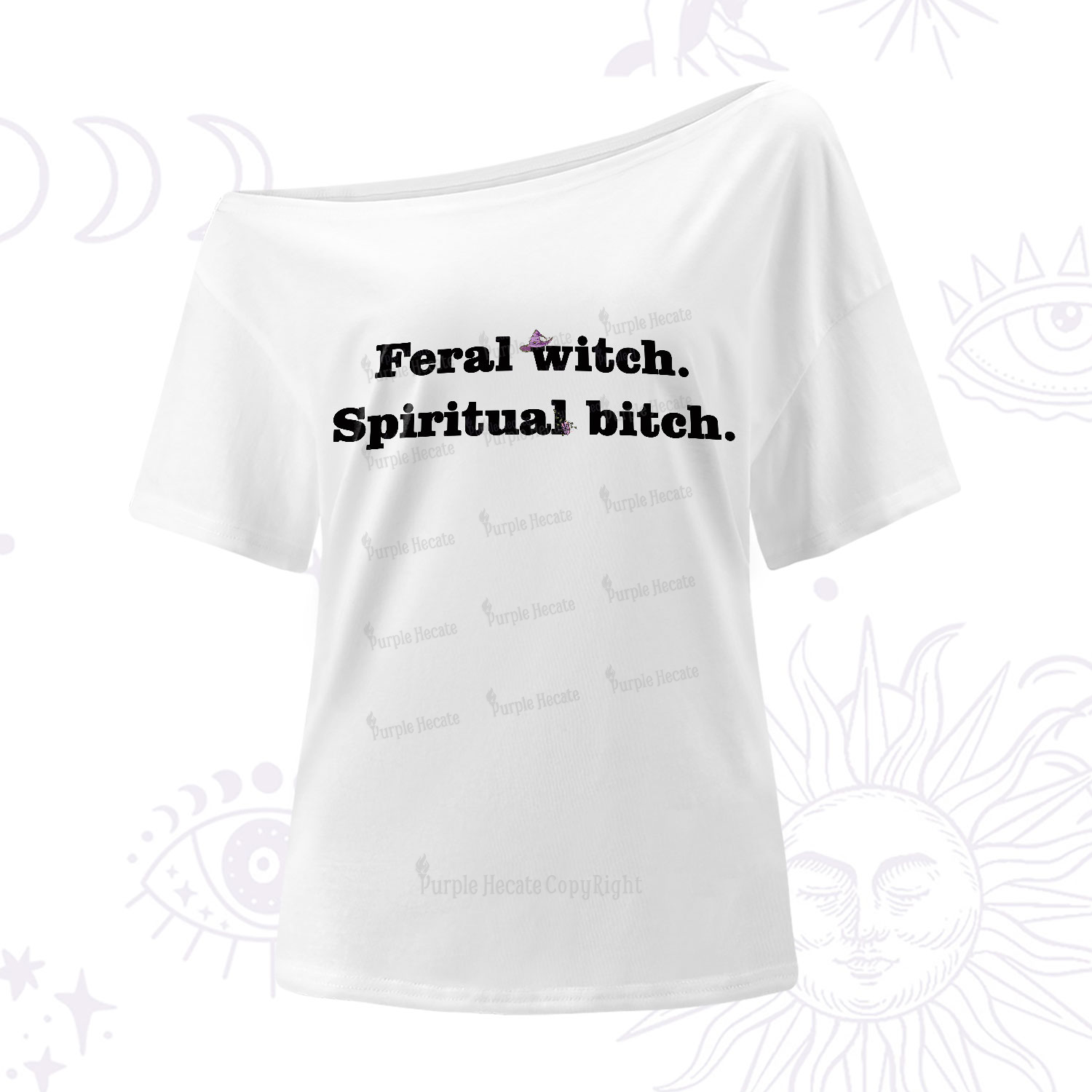 Purplehecate Feral Witch Spiritual Bitch One-Shoulder T-Shirt