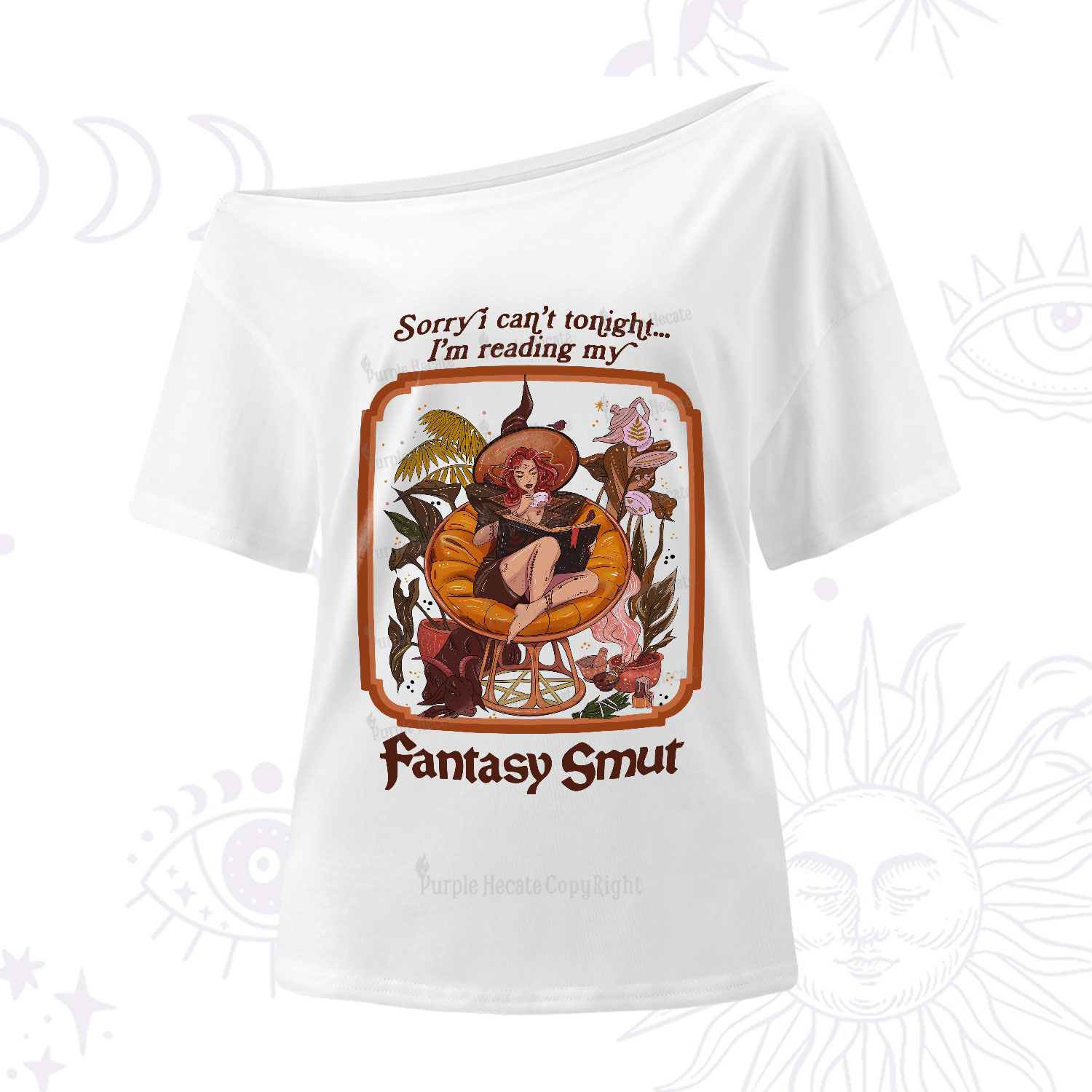 Purplehecate Sorry I Can't Tonight I'm Reading My Fantasy Smut One-Shoulder T-Shirt