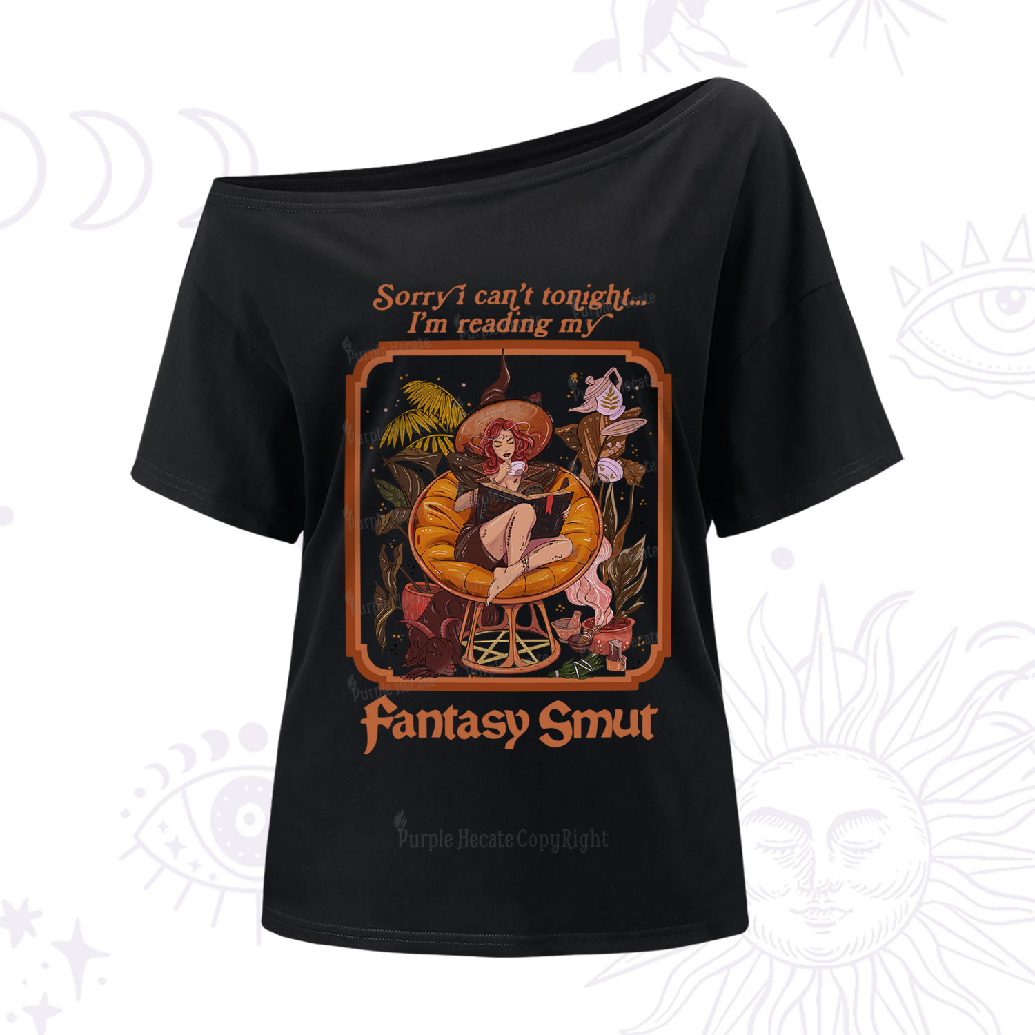 Purplehecate Sorry I Can't Tonight I'm Reading My Fantasy Smut One-Shoulder T-Shirt