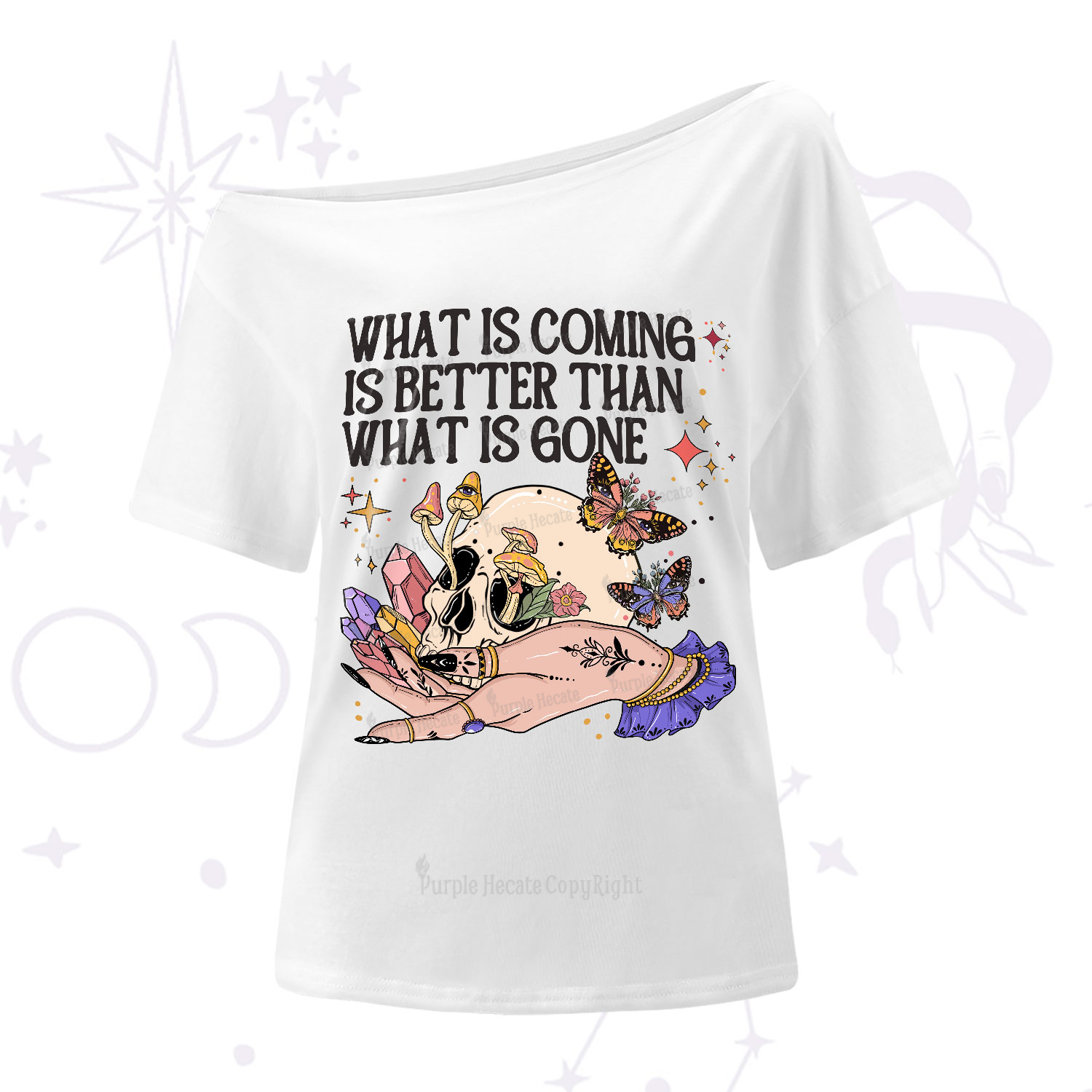 Purplehecate What Is Coming Is Better Than What Is Gone One-Shoulder T-Shirt