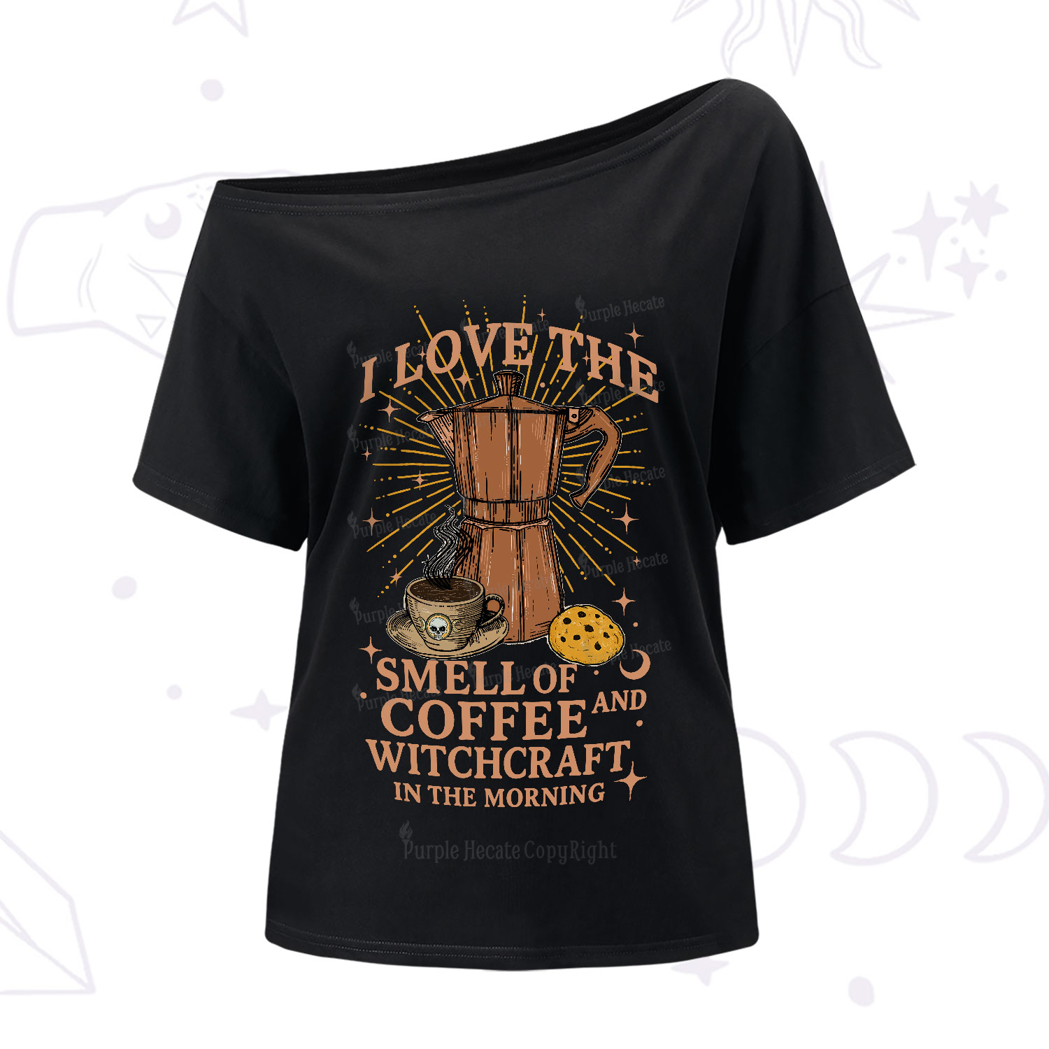 Purplehecate I Love The Smell Of Coffee And Witchcraft In The Morning One-Shoulder T-Shirt