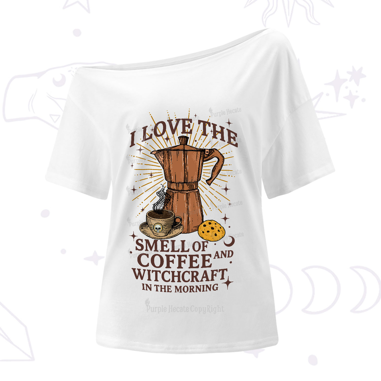 Purplehecate I Love The Smell Of Coffee And Witchcraft In The Morning One-Shoulder T-Shirt