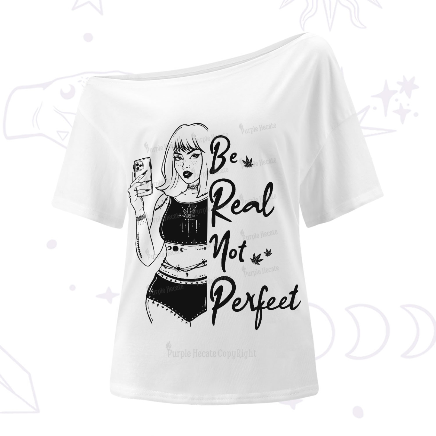 Purplehecate Be Real Not Ferfect One-Shoulder T-Shirt