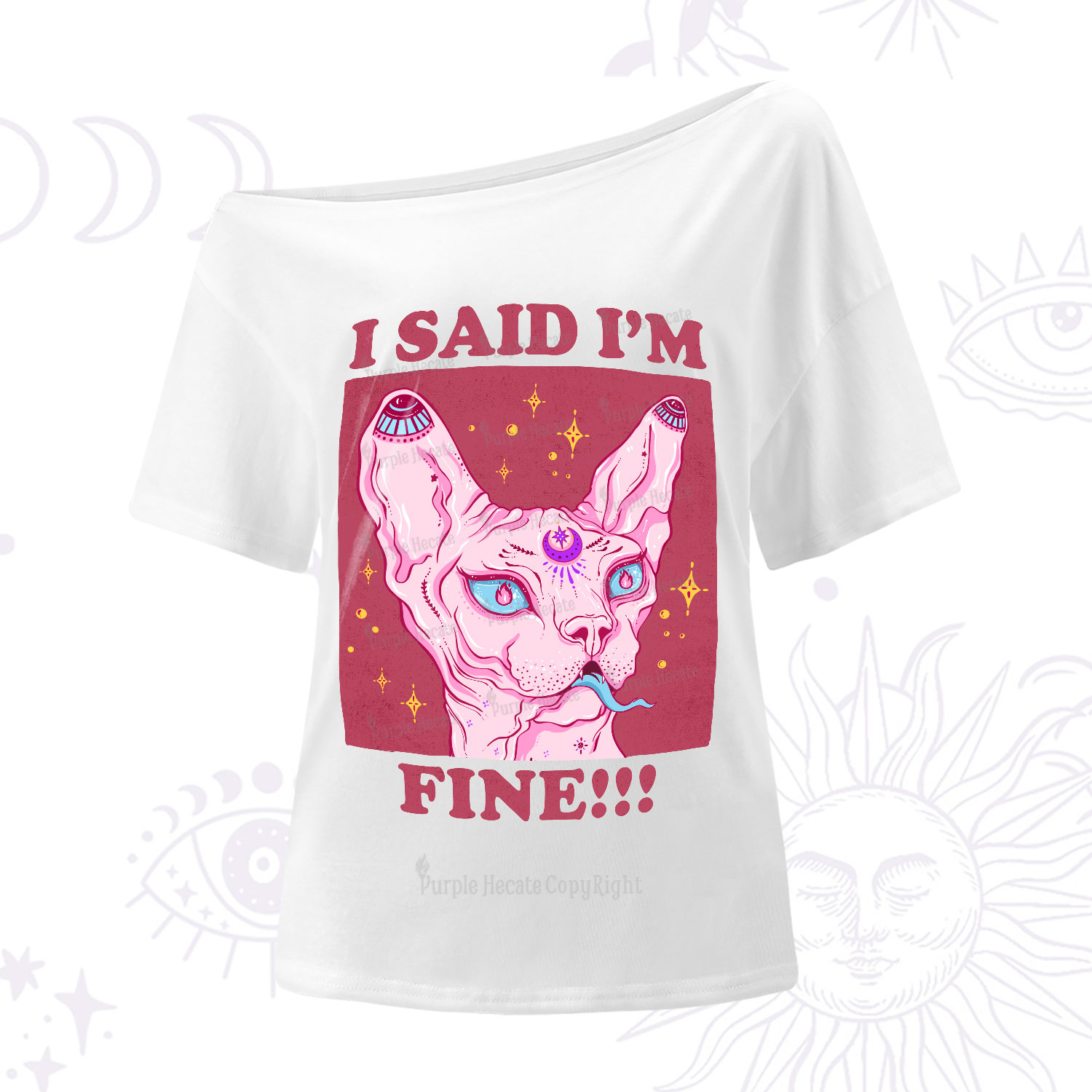 Purplehecate I Said I'm Fine One-Shoulder T-Shirt