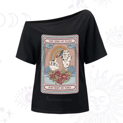 Purplehecate The Zero of Fucks Just Doin' My Nails Tarot One-Shoulder T-Shirt