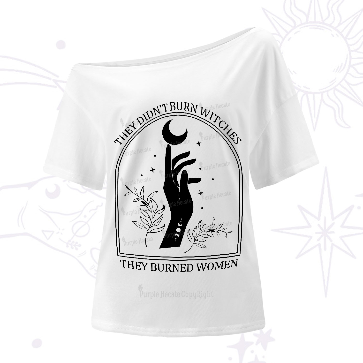 Purplehecate They Didn't Burn Witches They Burned Women One-Shoulder T-Shirt