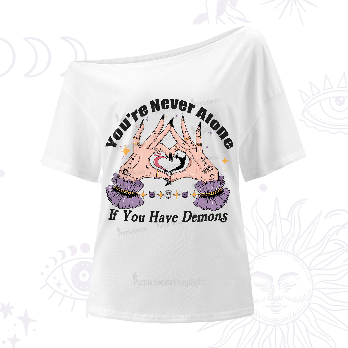 Purplehecate You're Never Alone If You Have Demons One-Shoulder T-Shirt