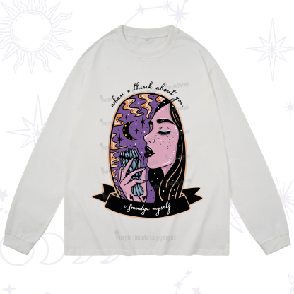 Purplehecate When I Think About You Long Sleeve T-Shirt