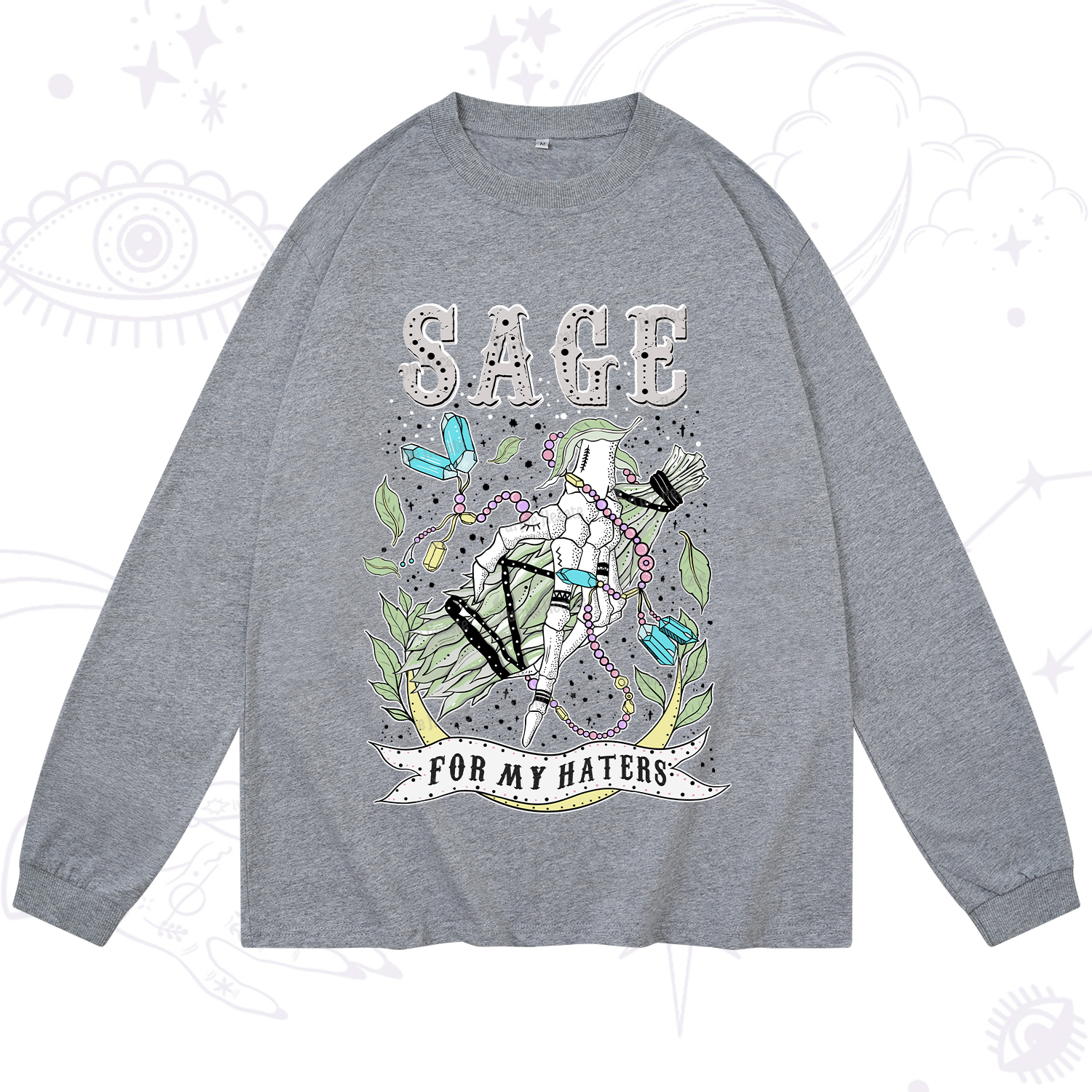 Purplehecate Sage For My Haters Long Sleeve T-Shirt