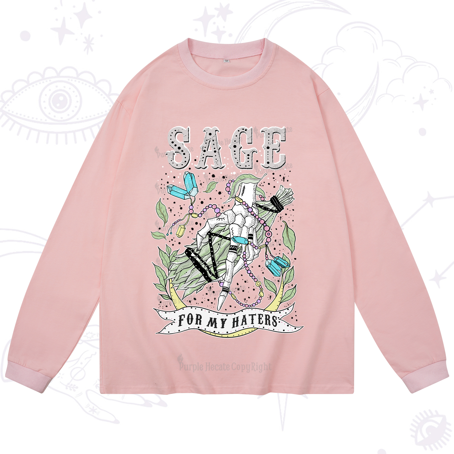 Purplehecate Sage For My Haters Long Sleeve T-Shirt