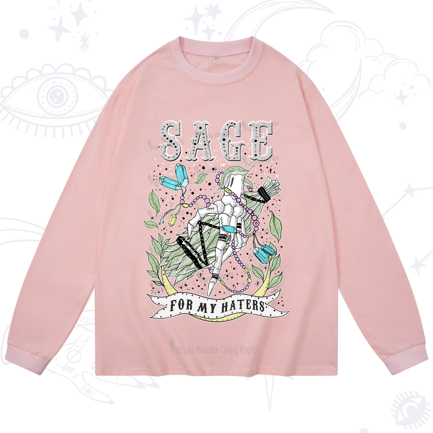 Purplehecate Sage For My Haters Long Sleeve T-Shirt