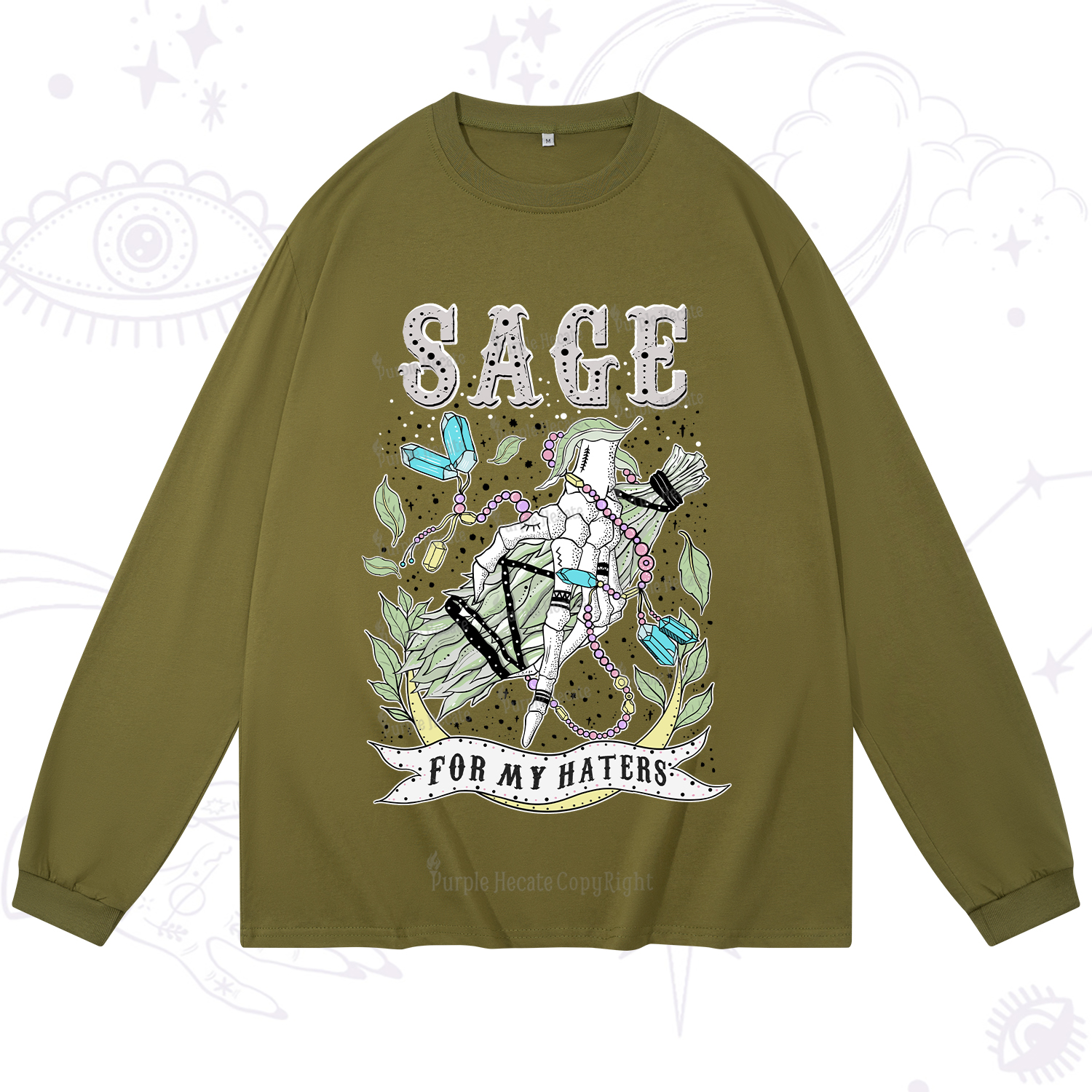 Purplehecate Sage For My Haters Long Sleeve T-Shirt