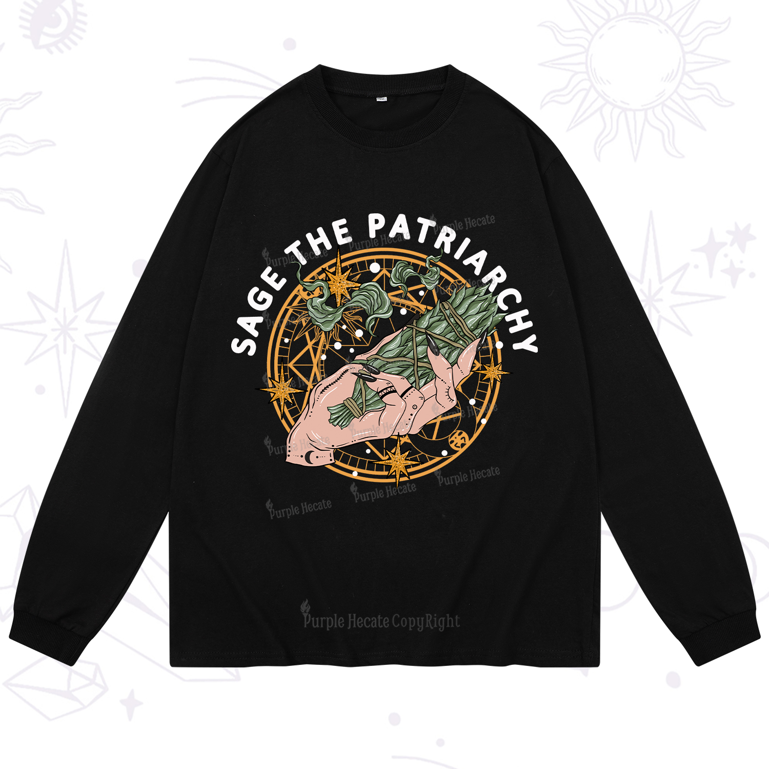 Purplehecate Sage The Patriarchy Long Sleeve T-Shirt