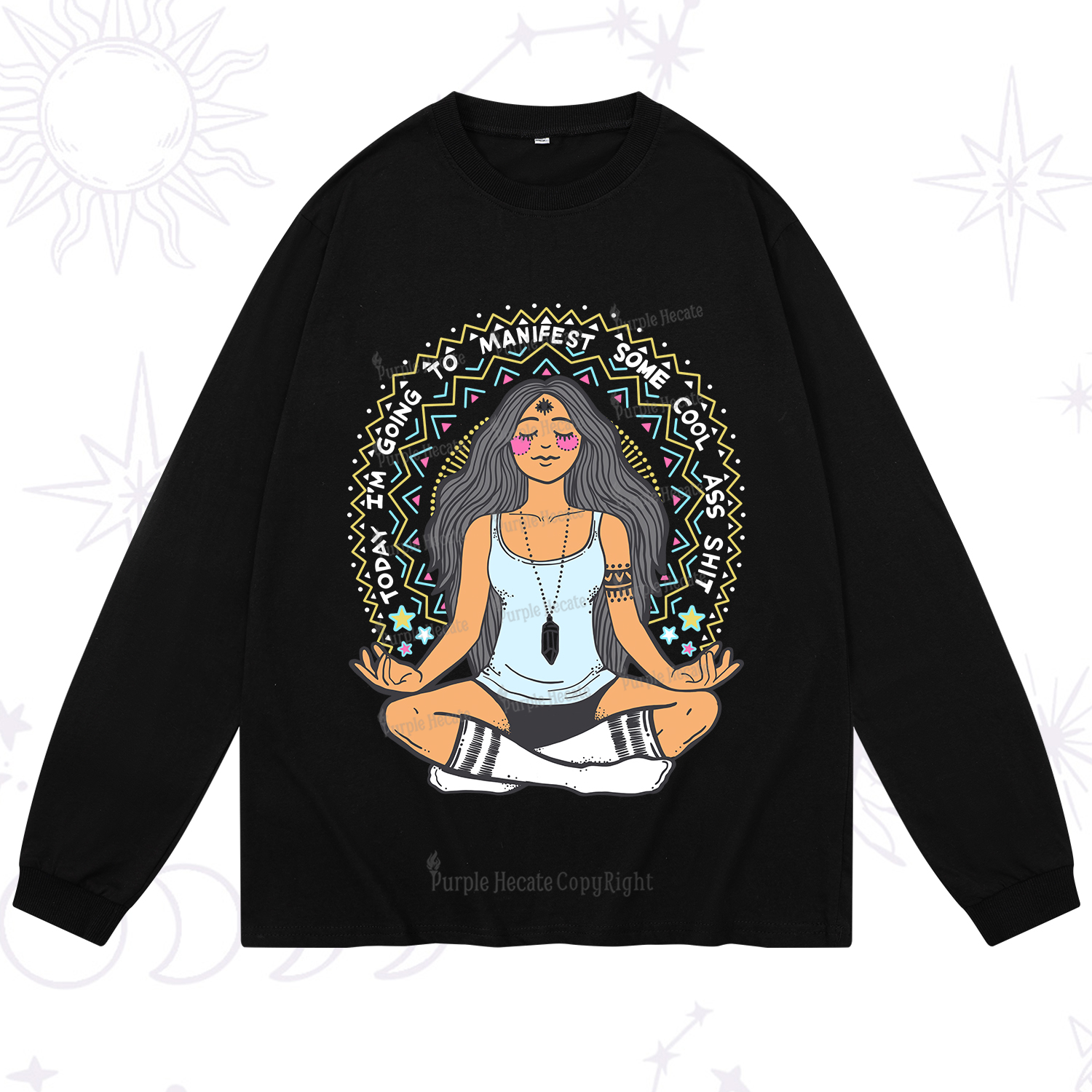Purplehecate Today I'm Going To Manifest Long Sleeve T-Shirt