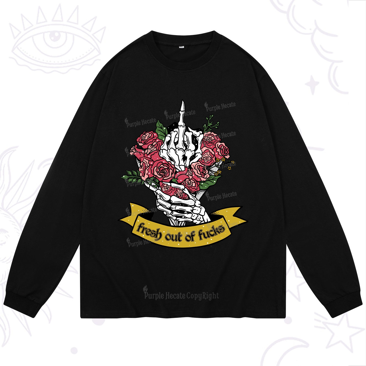 Purplehecate Fresh Out Of Fucks Long Sleeve T-Shirt