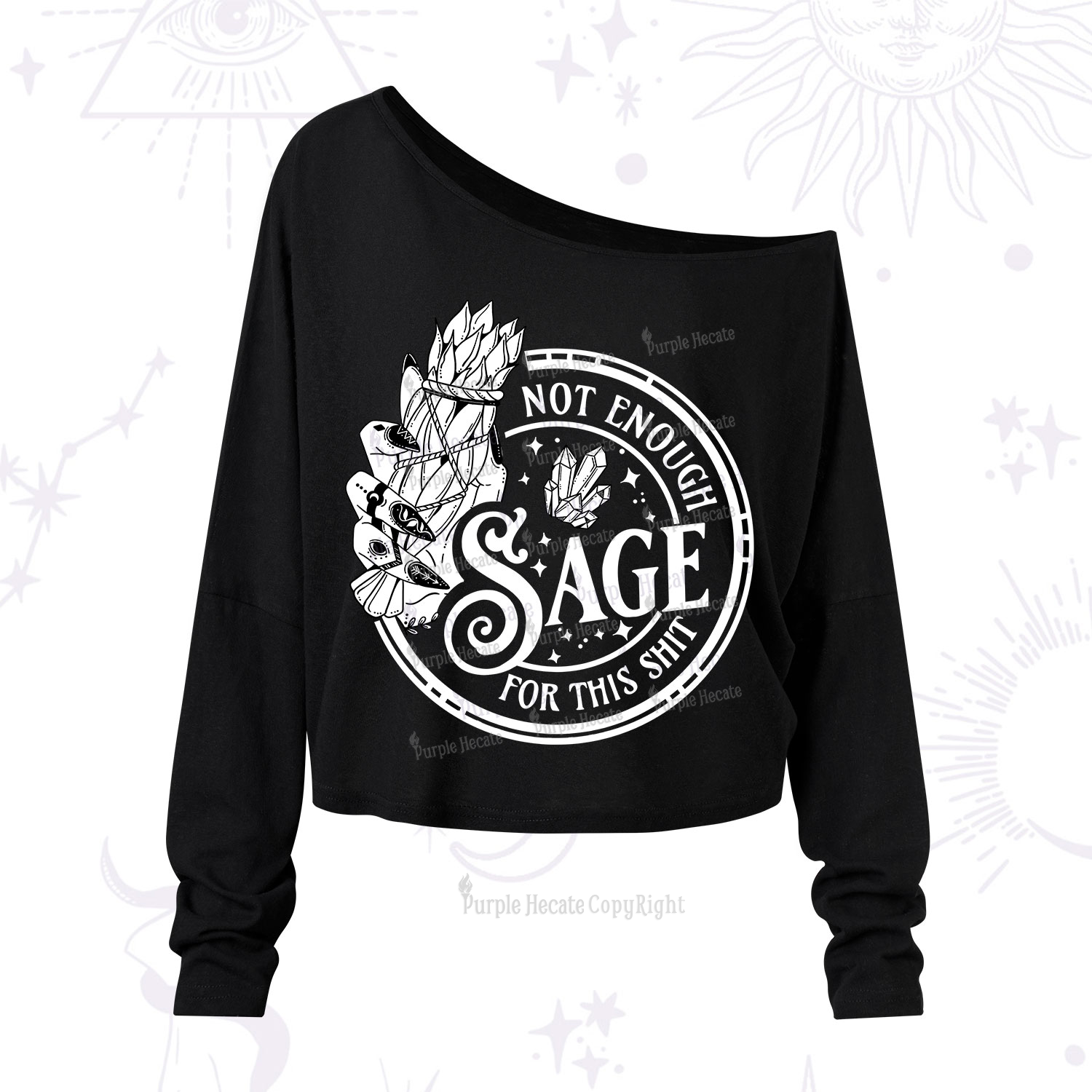 Purplehecate Not Enough Smudge for This Shit One Shoulder Long Sleeve Shirt