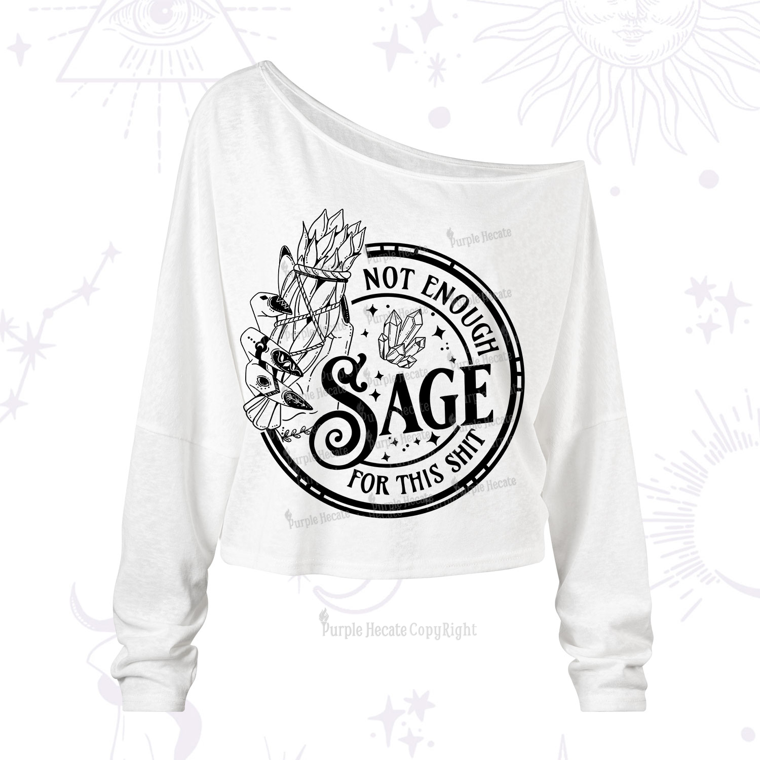 Purplehecate Not Enough Smudge for This Shit One Shoulder Long Sleeve Shirt