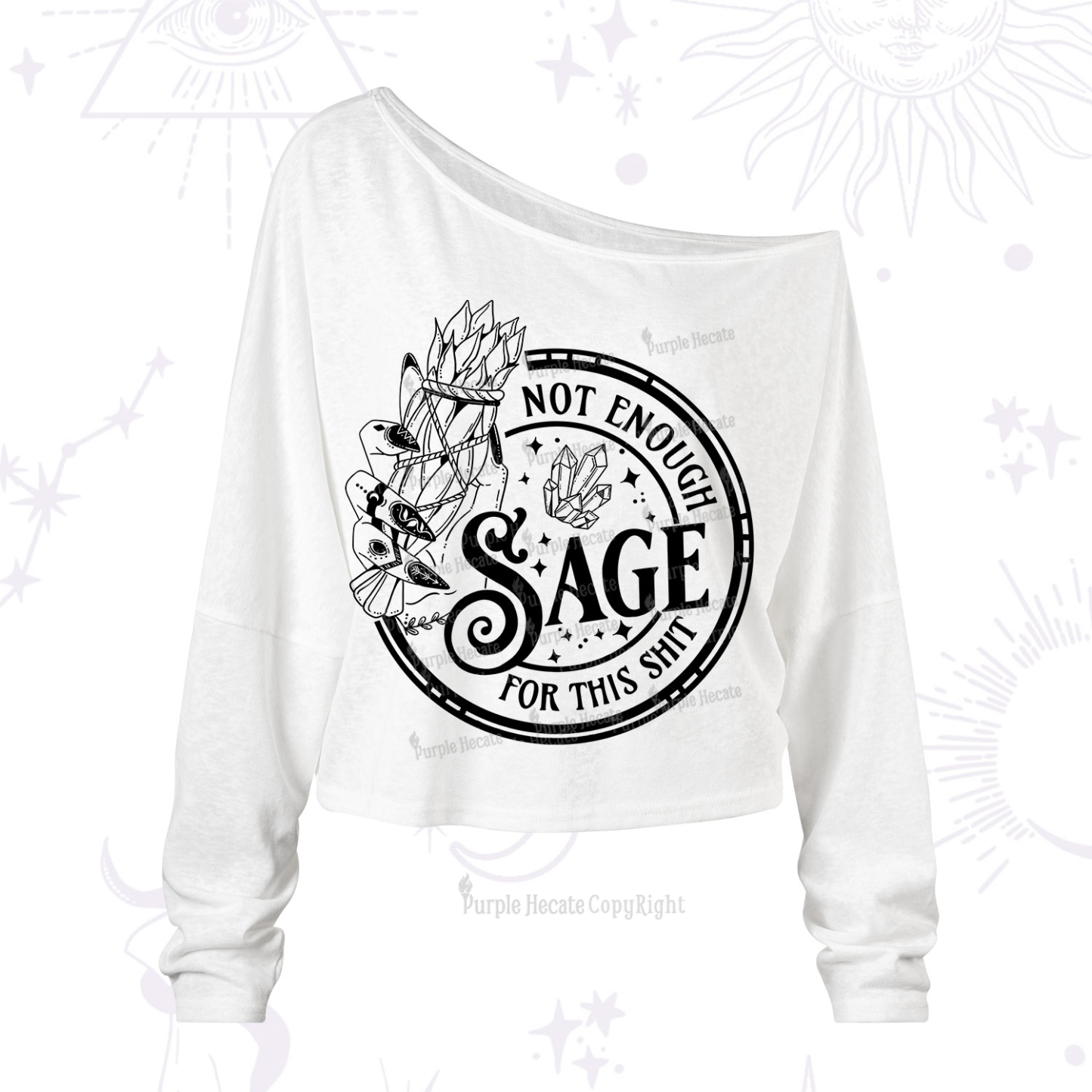 Purplehecate Not Enough Smudge for This Shit One Shoulder Long Sleeve Shirt