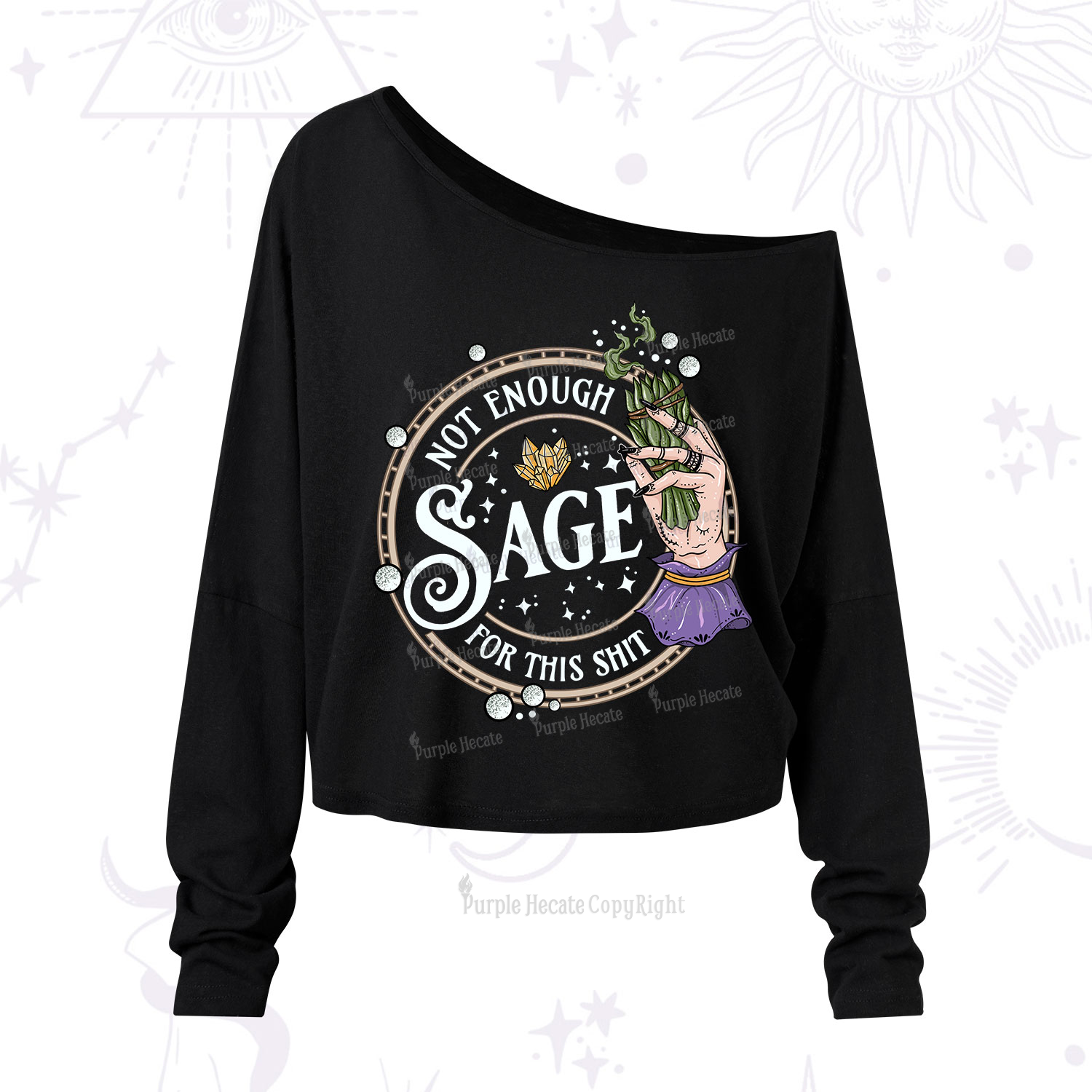 Purplehecate Not Enough Smudge for This Shit One Shoulder Long Sleeve Shirt
