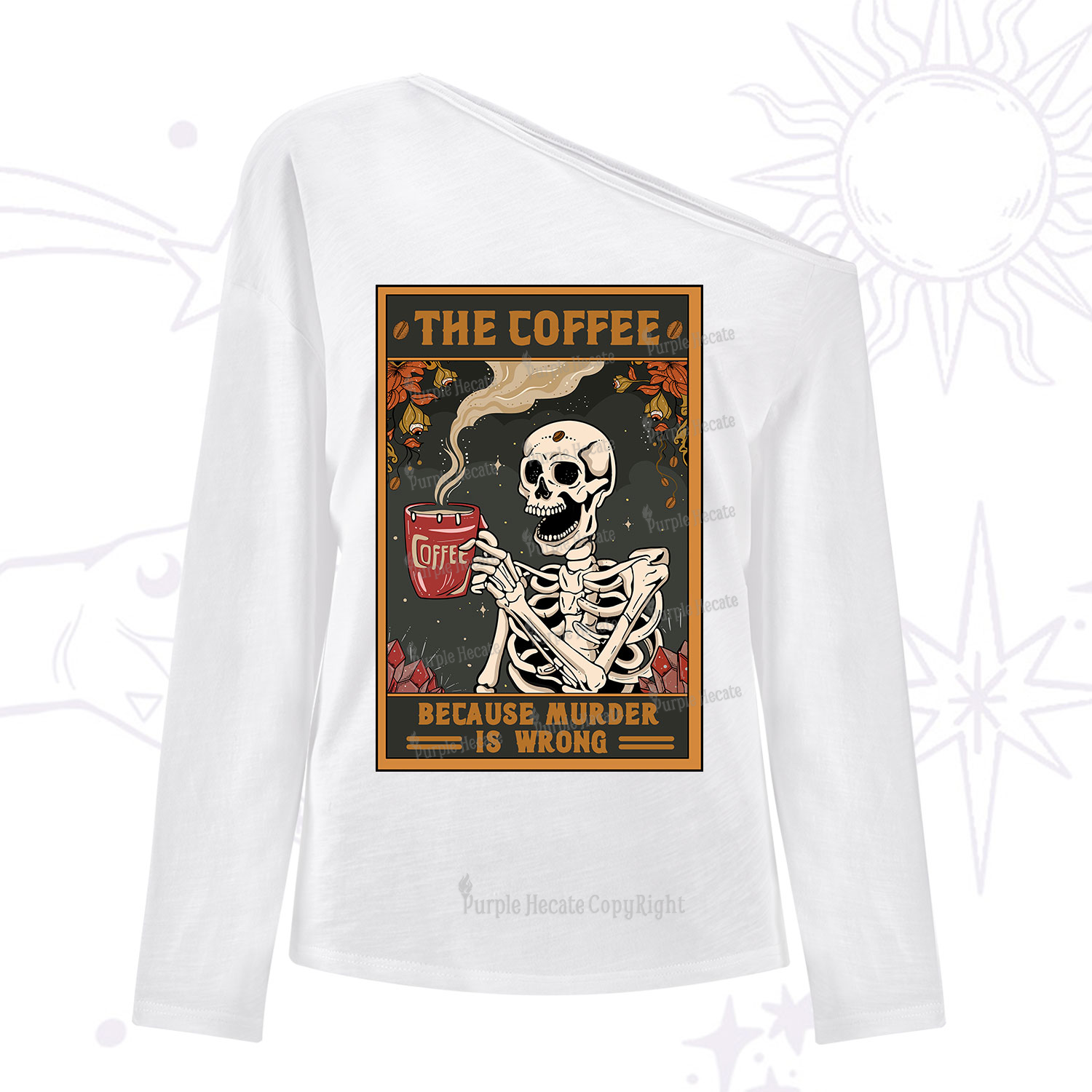 Purplehecate The Coffee Because Murder Is Wrong Oracle Card One Shoulder Long Sleeve Shirt