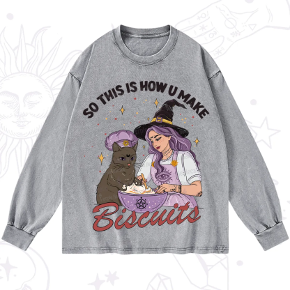 Purplehecate So This Is How You Make Biscuits Washed Long Sleeve Shirt