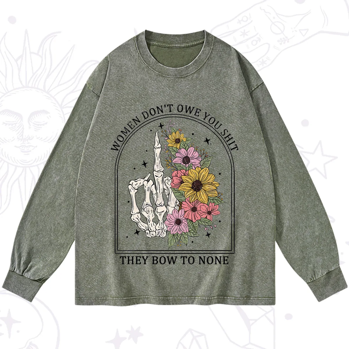 Purplehecate Women Don't Owe You Shit They Bow To None Washed Long Sleeve Shirt