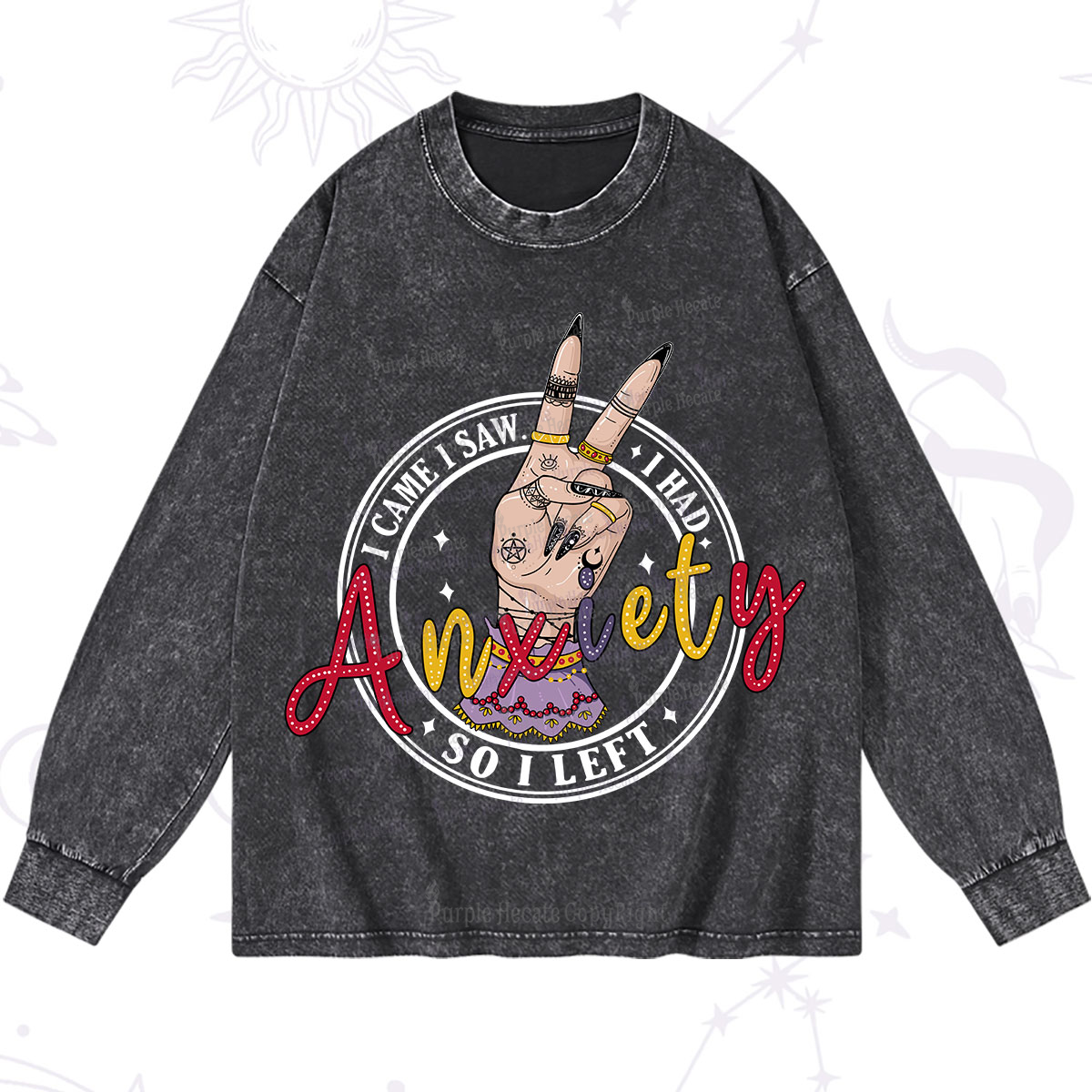 Purplehecate I Had Anxiety So I Left Washed Long Sleeve Shirt