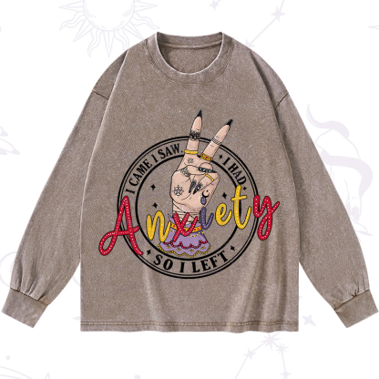 Purplehecate I Had Anxiety So I Left Washed Long Sleeve Shirt