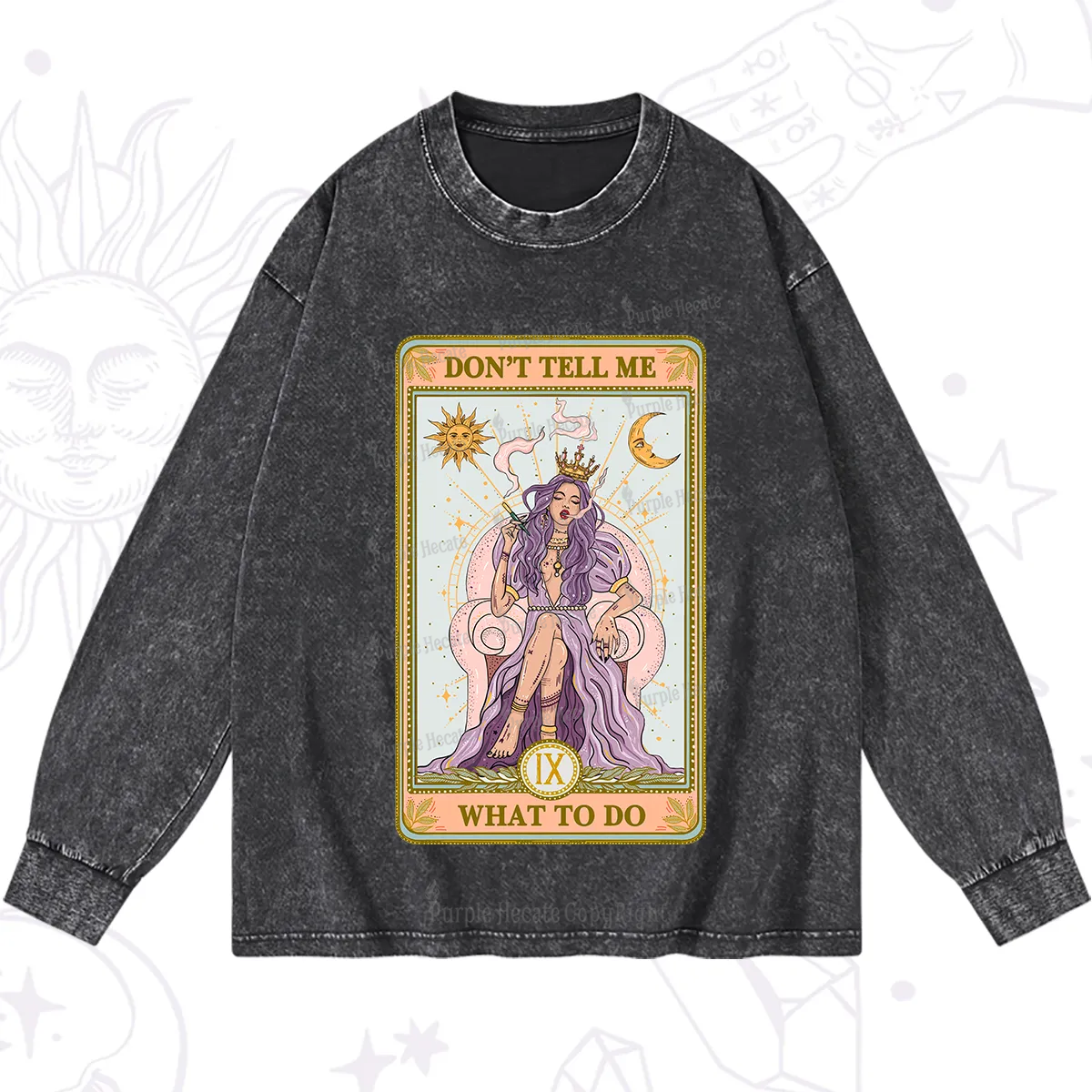 Purplehecate The Don't Tell Me What To Do Oracle Card Washed Long Sleeve Shirt