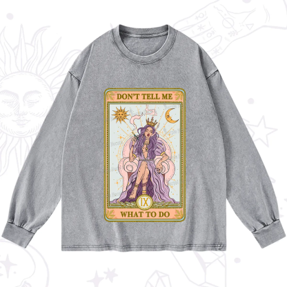 Purplehecate The Don't Tell Me What To Do Oracle Card Washed Long Sleeve Shirt